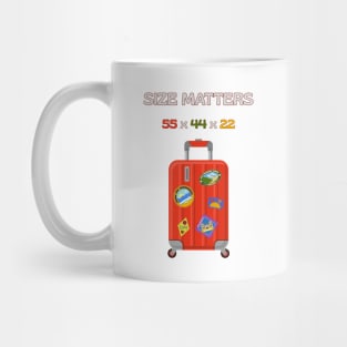 Size Matters – Funny Cabin Luggage Travel Humor Mug